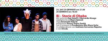 NAPOLI  Nuovo Teatro Sanità. “BI storie di Obaba”