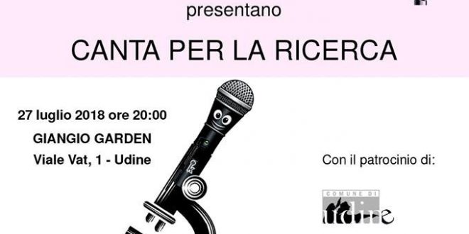 Una serata-concerto a favore della ricerca sul cancro al seno: il 27 luglio a Udine c’è “Canta per la ricerca”