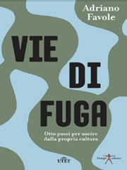 L’antropologo Adriano Favole e le sue Vie di fuga a Pistoia – Dialoghi sull’uomo