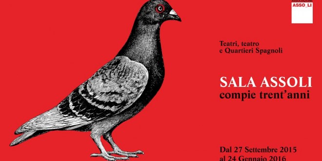 NAPOLI: Martone, Servillo, Cecchi, Corsetti, Bonaiuto, Delbono …  Tutti in scena per i 30 anni della Sala Assoli