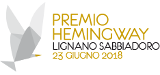 PREMIO HEMINGWAY 2018 SABATO 23 GIUGNO A LIGNANO SABBIADORO (UD).