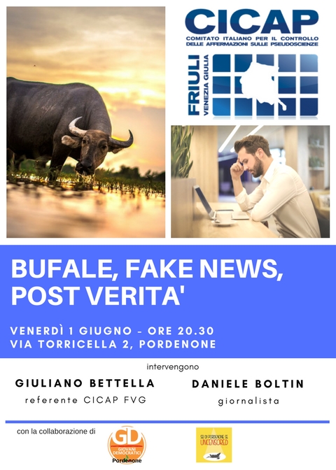 CICAP FVG presenta: “Bufale, fake news, post-verità” 1 giu. A PORDENONE