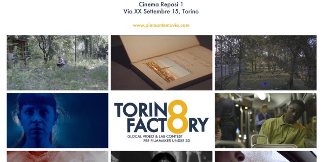 TORINO FACTORY al 37° Torino Film Festival Venerdì 29 novembre 2019, ore 14.30 Cinema Reposi,Torino