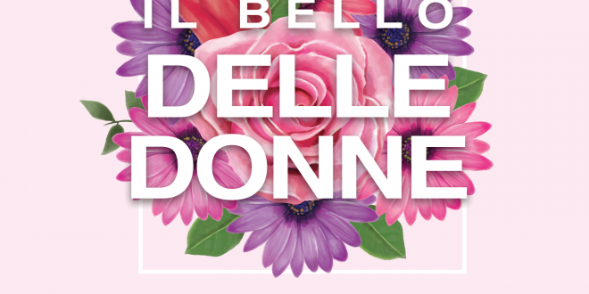 DOMENICA 9 “IL BELLO DELLE DONNE” LA PRIMA GIORNATA IN ROSA DI GORIZIA