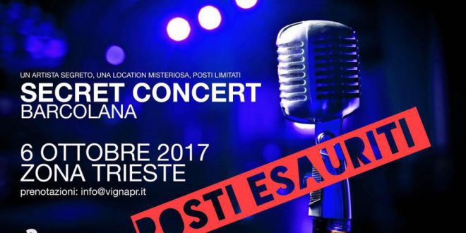 SECRET CONCERT, EDIZIONE SPECIALE PER LA BARCOLANA 2017 VENERDÌ 6 OTTOBRE