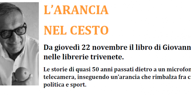 LIBRI, ESCE “L’ARANCIA NEL CESTO” DI GIOVANNI MARZINI