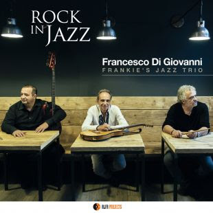 Esce RockinJazz Frankie firma la sua lettera d’amore al rock a ritmo di jazz