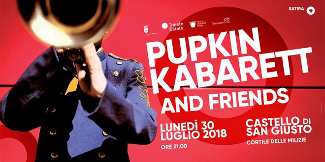 pupkin kabarett and friends al castello di san glisto lunedì 30 luglio ore 21