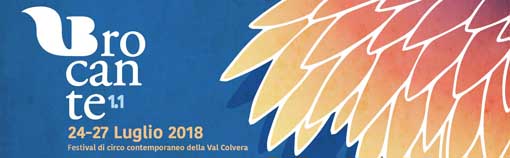 Brocante: 11^ edizione per il Festival di circo contemporaneo della Val Colvera Dal 24 al 27 luglio