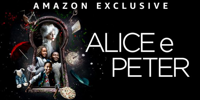 Alice e Peter: un film che utilizza i classici per i ragazzi per raccontare una storia  con poca magia
