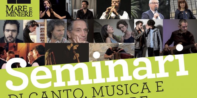 Mare e Miniere 2018 – Al via il 26 giugno i Seminari di Canto, Musica e Danza Popolare con uno straordinario programma serale