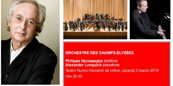 Romantico Schumann al TEATRO NUOVO GIOVANNI DA UDINE  con l’Orchestre des Champs Elysees. venerdì 2 marzo