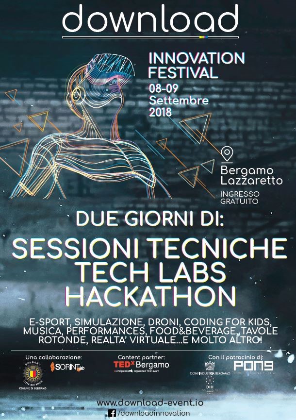 DOWNLOAD INNOVATION IT Conference & Festival 8 – 9 settembre 2018, Lazzaretto di Bergamo