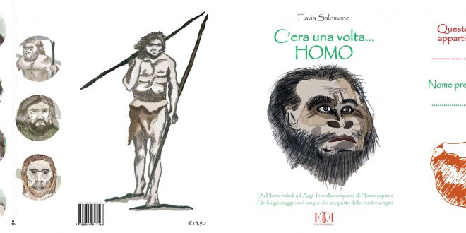 C’ERA UNA VOLTA…HOMO