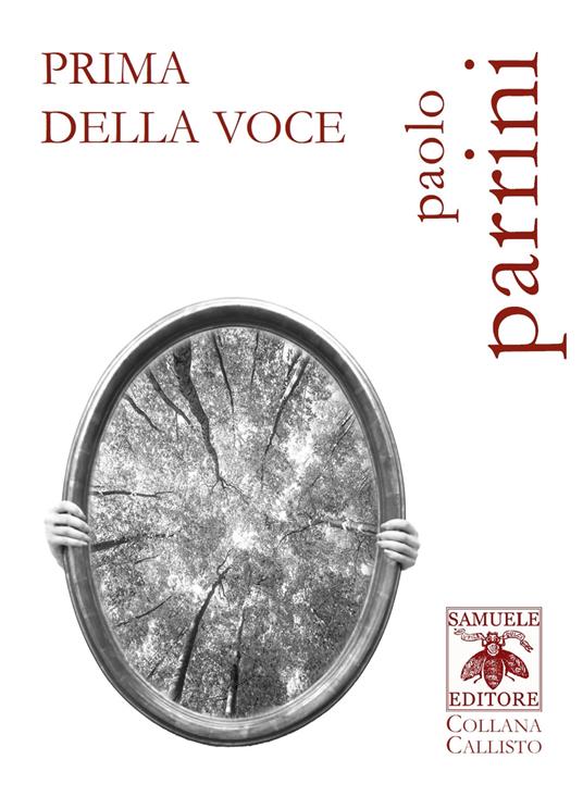 Recensione libro “Prima della voce” di Paolo Parrini