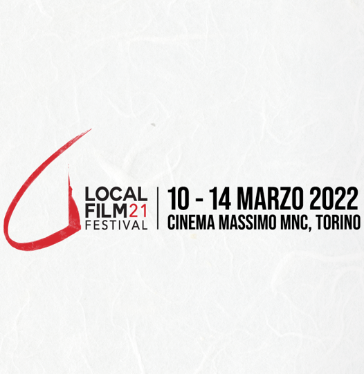 21° GLOCAL FILM FESTIVAL 10-14 marzo 2022, Cinema Massimo MNC – Torino