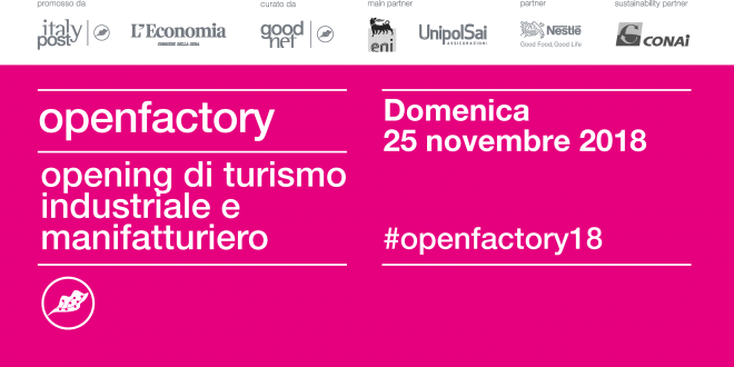 DOMENICA 25 NOVEMBRE SARÀ OPEN FACTORY. IN MIGLIAIA IN TUTTA ITALIA PER ENTRARE NELLE FABBRICHE E SCOPRIRE LA MANIFATTURA MADE IN ITALY