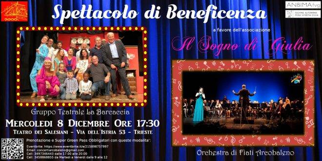 Il sogno di Giulia spettacolo di beneficenza del 8 dicembre teatro dei Salesiani . TRIESTE