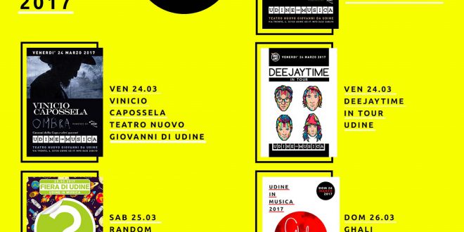 UDINE IN MUSICA 2017: 5 giornate di concerti e grandi show in Fiera e al Teatro Nuovo Giovanni da Udine per promuovere la cultura della musica dal vivo