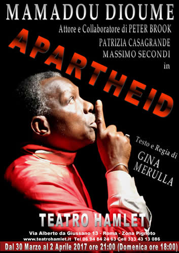 APARTHEID 30 marzo-2 aprile Teatro Hamlet  ROMA