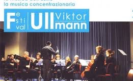 Al via a Trieste domenica 17 giugno 2018 il V Festival Viktor Ullmann e martedì 19 giugno la XII rassegna Erev/Laila