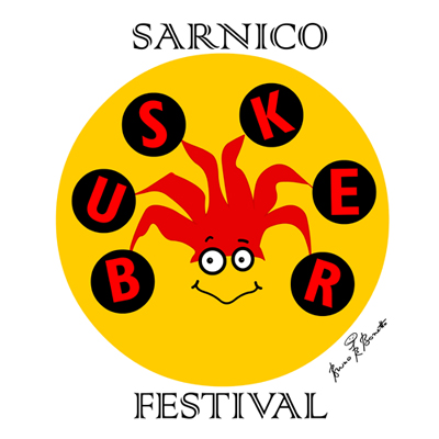 Sarnico Busker Festival 27-30 LUGLIO 2017 LAGO D’ISEO, SARNICO (BG) E PARATICO (BS)