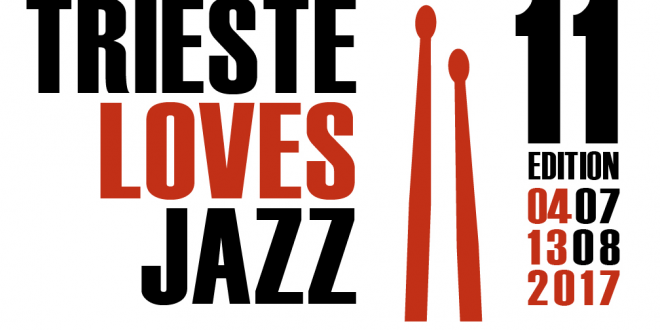 Al via il 4 luglio l’undicesima edizione di TriesteLovesJazz