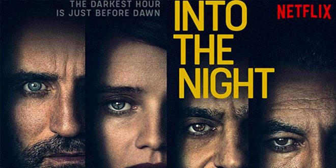 Into the Night – seconda stagione, la recensione: come è difficile soddisfare le aspettative create da una serie TV di alta qualità…