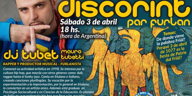 Fieste dal Friûl: in Argentina si festeggia con Dj Tubet è fissato per oggi alle ore 18.00 locali, corrispondenti alle 23.00