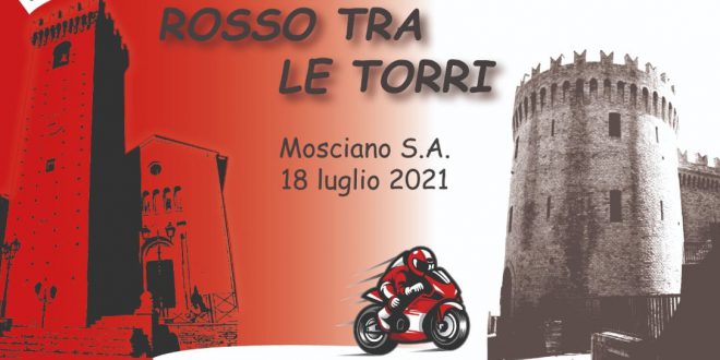 Moto e auto: raduno a Mosciano Sant’Angelo (Teramo). Oltre 100 pezzi tra moto d’epoca e moto di oggi per la seconda edizione di “Rosso tra le torri”