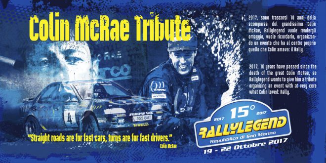 RALLYLEGEND 2017: DAL 1° AGOSTO APERTE LE ISCRIZIONI. GRANDE ATTESA PER RALLY E COLIN MCRAE TRIBUTE