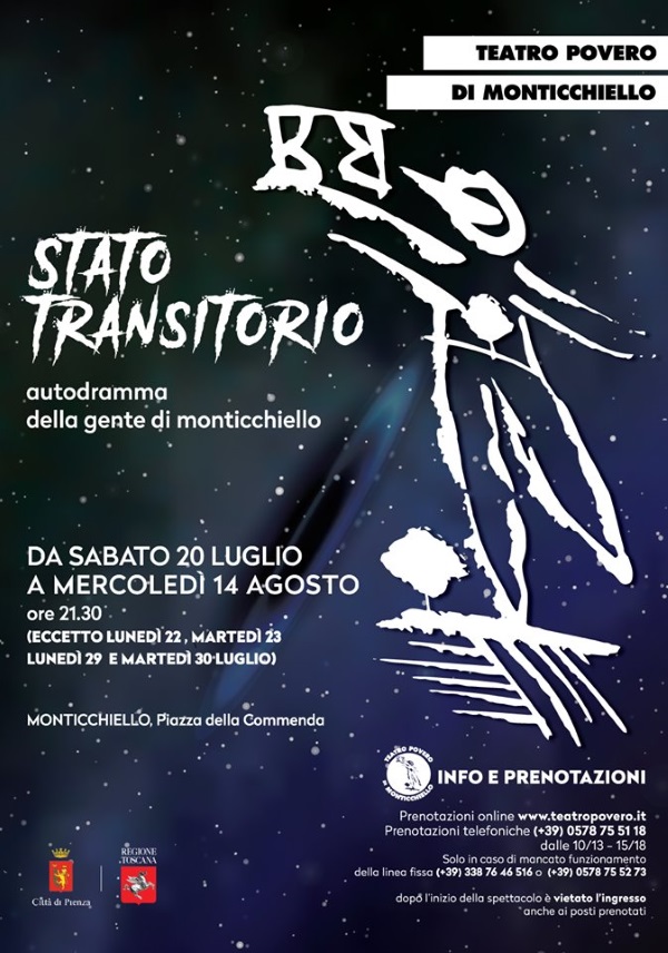 TEATRO POVERO DI MONTICCHIELLO: il nuovo spettacolo    “Stato transitorio”: l’autodramma 2019  DA SABATO 20 LUG.