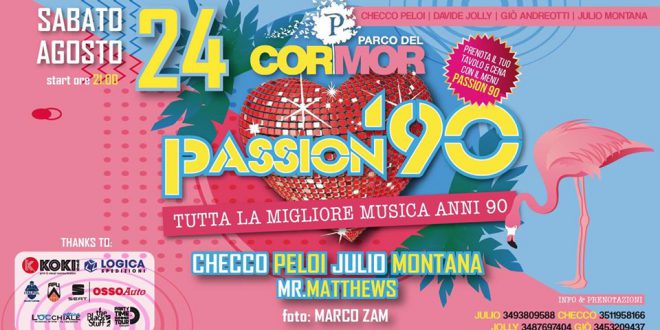 Il 24 agosto 2019     Al Parco del Cormor torna Passion ’90!
