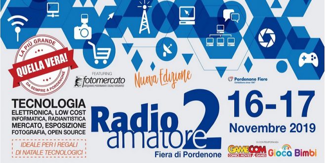 Ritorna l’appuntamento autunnale con la Fiera del Radioamatore: il 16 e 17 novembre a Pordenone Radioamatore2