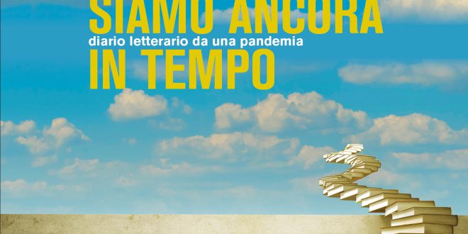 “Siamo ancora in tempo”:  presentazione in prima assoluta al Teatro Bon  Venerdì 17 giugno, dalle 20.45