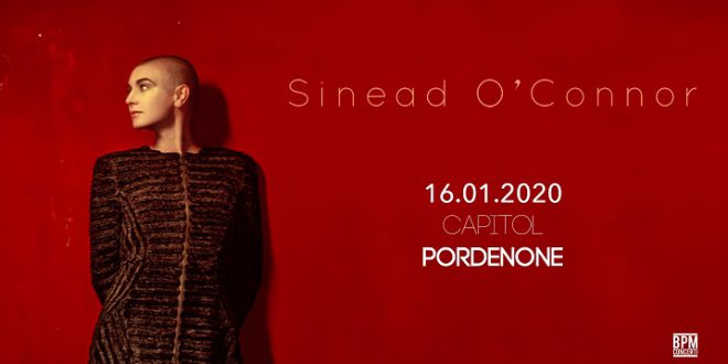Sinéad O’Connor ritorna in Italia con tre date, il 16 gennaio sarà al Capitol di Pordenone.