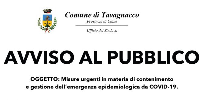 Il comunicato del Sindaco di Tavagnacco riguardante le misure disposte a seguito del Covid-19