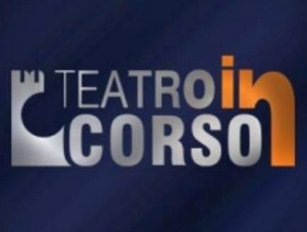 TEATRO IN CORSO” PRIMA PARTE: GRANDE MUSICA, COMICITÀ, ARTE