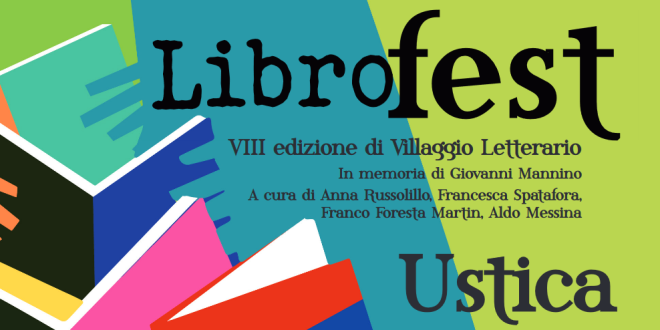 Ad Ustica dal 29 luglio al 20 agosto LIBRO FEST 2022