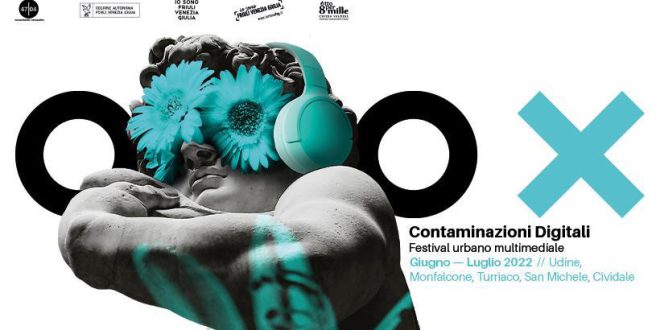 Contaminazioni Digitali parte da Udine per indagare le Realtà aumentate 10 11 e 12 giugno
