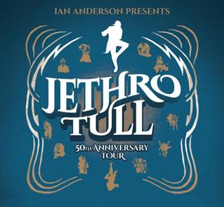 JETHRO TULL 50TH ANNIVERSARY TOUR: QUESTA SERA – 1 APRILE – AL TEATRO POLITEAMA ROSSETTI  DI TRIESTE