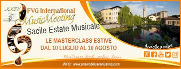 Al via il 10 luglio il XXIV FVG International Music Meeting Sacile EstateMusicale