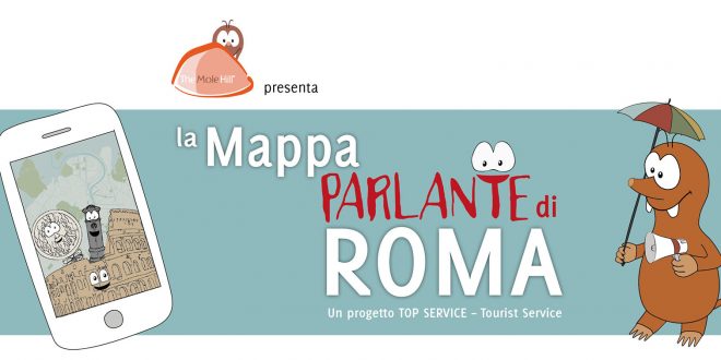 LA MAPPA PARLANTE DI ROMA. nuova app per giovanissimi