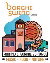 BORGHI SWING 2 BY UDIN&JAZZ A MARANO LAGUNARE 29 e 30 giugno