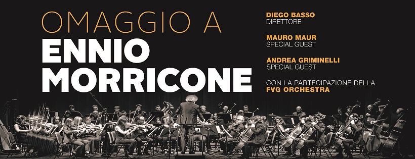 OMAGGIO A ENNIO MORRICONE – Domani a Palmanova lo spettacolo tributo al grande compositore
