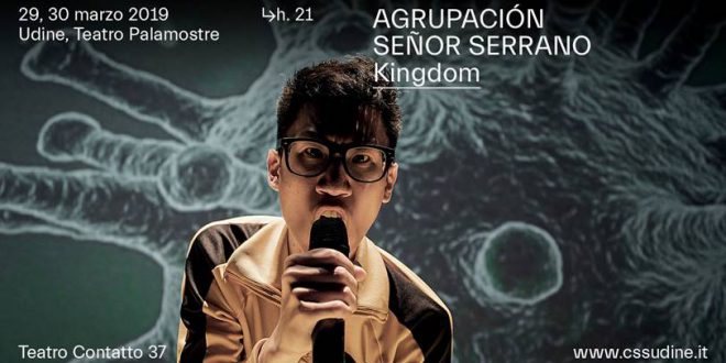 prodigi catalani dell’Agrupacion Senor Serrano irrompono sullascena di Contatto 37 con Kingdom: 29 e 30 marzo, Teatro Palamostre Udine lu