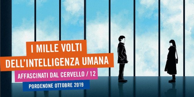 PORDENONE, VIAGGIO NELL’INTELLIGENZA UMANA E ARTIFICIALE IN 4TAPPE, DAL 3 AL 24 OTTOBRE