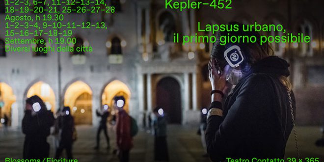 Lapsus urbano, itinerario audioguidato di Kepler-452 fino al 19 settembre a Udine per Teatro Contatto