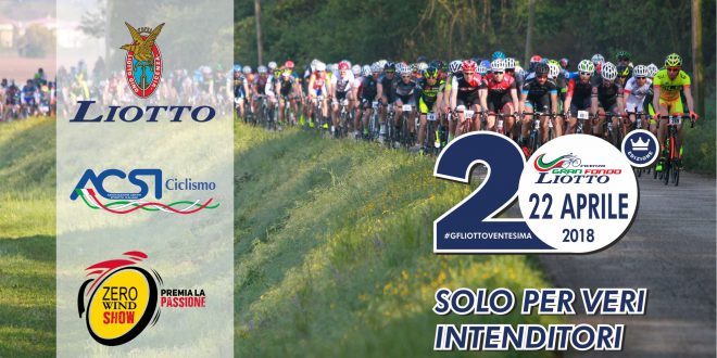 GRANFONDO LIOTTO: SECONDA MANCHE ISCRIZIONI 2018