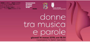 Donne tra musica e parole al Conservatorio Tartini giovedì 14 marzo